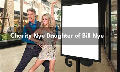 charity nye age|Charity Nye Daughter of Bill Nye .